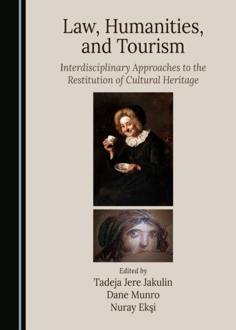 Cover image for book Law, Humanities, and Tourism