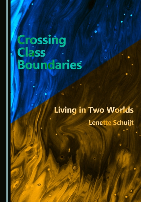 Cover image for book Crossing Class Boundaries