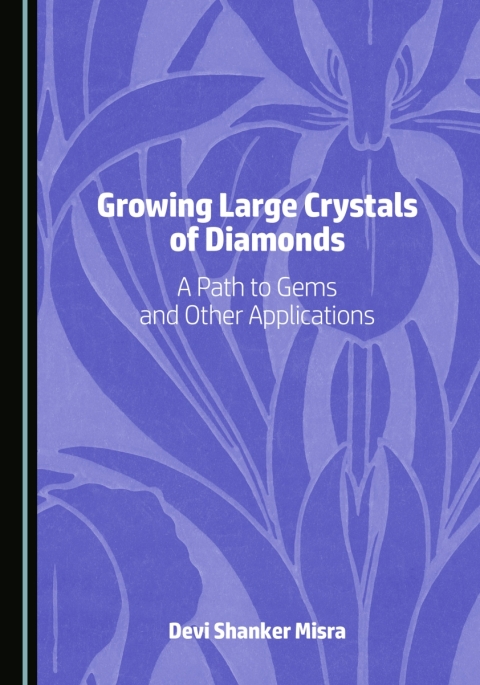 Cover image for book Growing Large Crystals of Diamonds