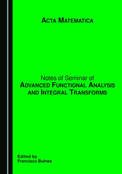 Cover image for book Notes of Seminar of Advanced Functional Analysis and Integral Transforms