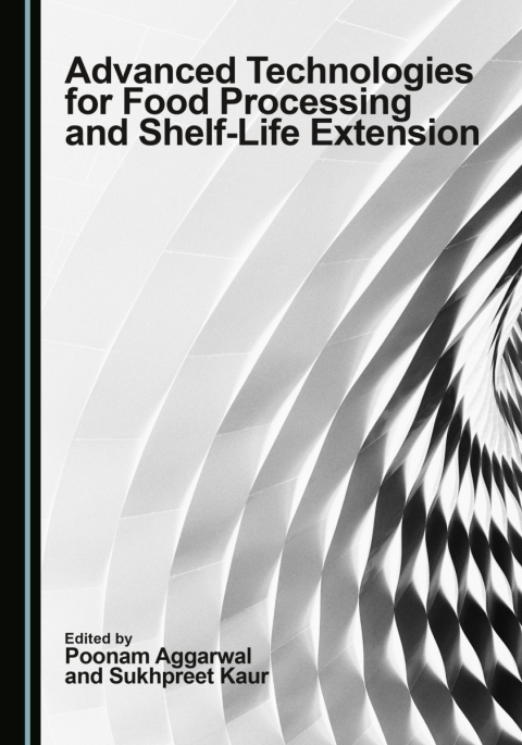 Cover image for book Advanced Technologies for Food Processing and Shelf-Life Extension