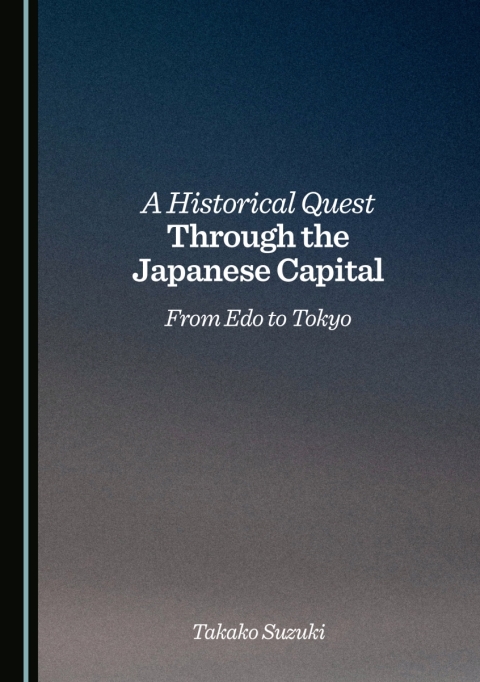 Cover image for book A Historical Quest Through the Japanese Capital