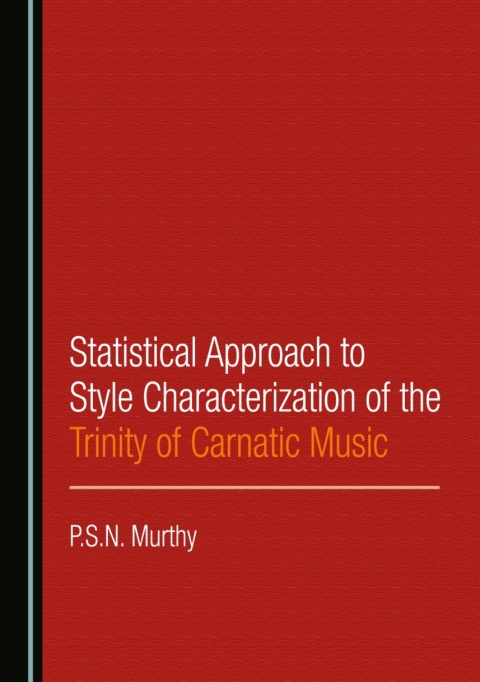 Cover image for book Statistical Approach to Style Characterization of the Trinity of Carnatic Music