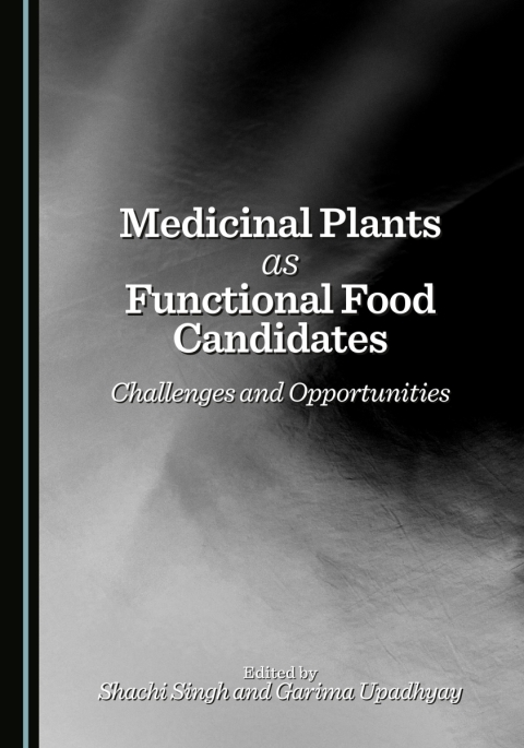 Cover image for book Medicinal Plants as Functional Food Candidates