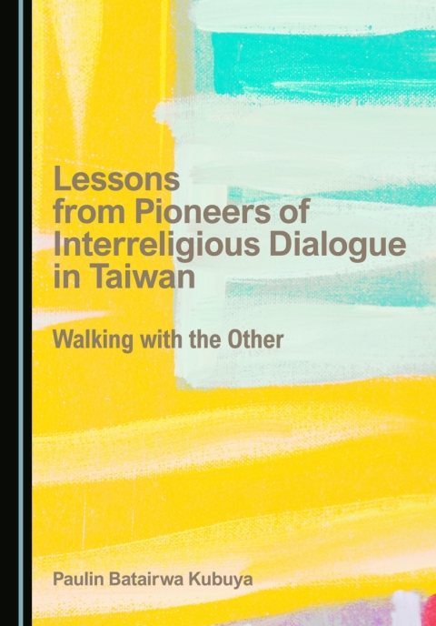 Cover image for book Lessons from Pioneers of Interreligious Dialogue in Taiwan