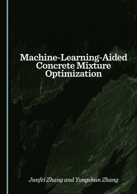Cover image for book Machine-Learning-Aided Concrete Mixture Optimization