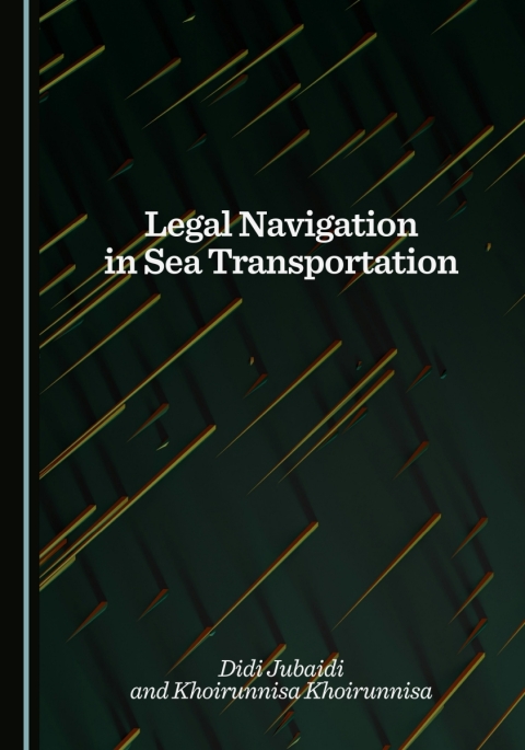 Cover image for book Legal Navigation in Sea Transportation