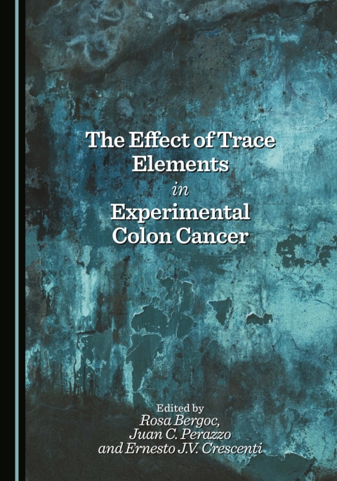 Cover image for book The Effect of Trace Elements in Experimental Colon Cancer