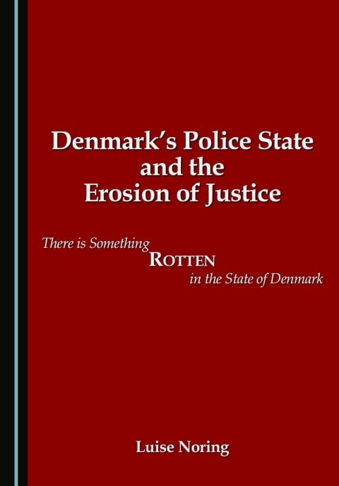 Cover image for book Denmark's Police State and the Erosion of Justice