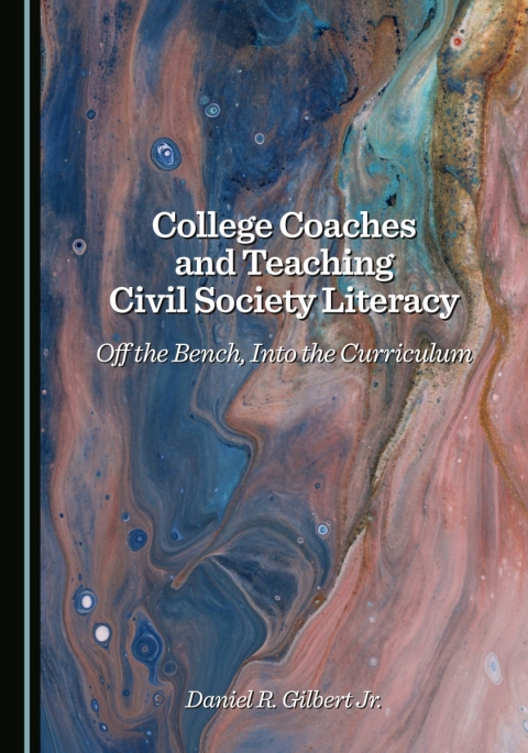 Cover image for book College Coaches and Teaching Civil Society Literacy