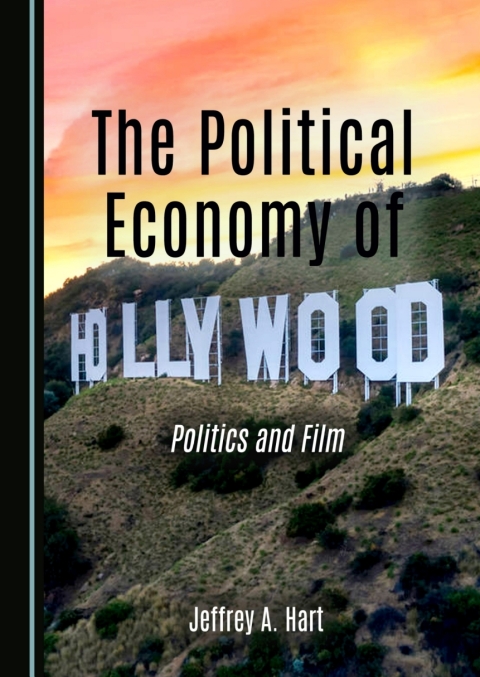 Cover image for book The Political Economy of Hollywood