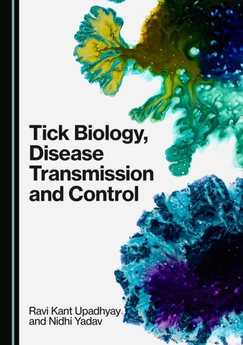 Cover image for book Tick Biology, Disease Transmission and Control