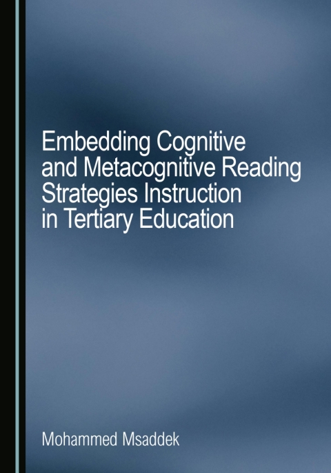 Cover image for book Embedding Cognitive and Metacognitive Reading Strategies Instruction in Tertiary Education