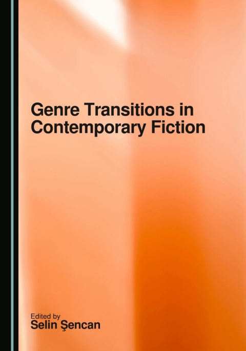Cover image for book Genre Transitions in Contemporary Fiction