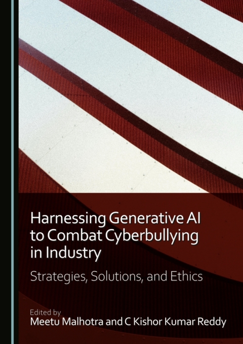 Cover image for book Harnessing Generative AI to Combat Cyberbullying in Industry
