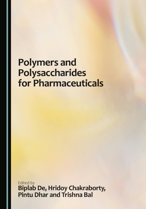 Cover image for book Polymers and Polysaccharides for Pharmaceuticals