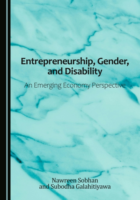 Cover image for book Entrepreneurship, Gender, and Disability: An Emerging Economy Perspective
