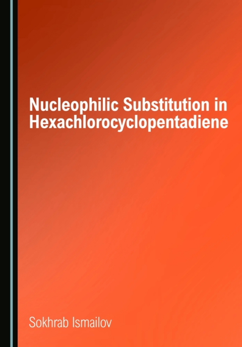 Cover image for book Nucleophilic Substitution in Hexachlorocyclopentadiene