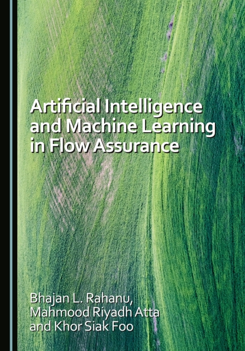 Cover image for book Artificial Intelligence and Machine Learning in Flow Assurance