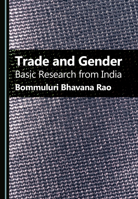 Cover image for book Trade and Gender: Basic Research from India
