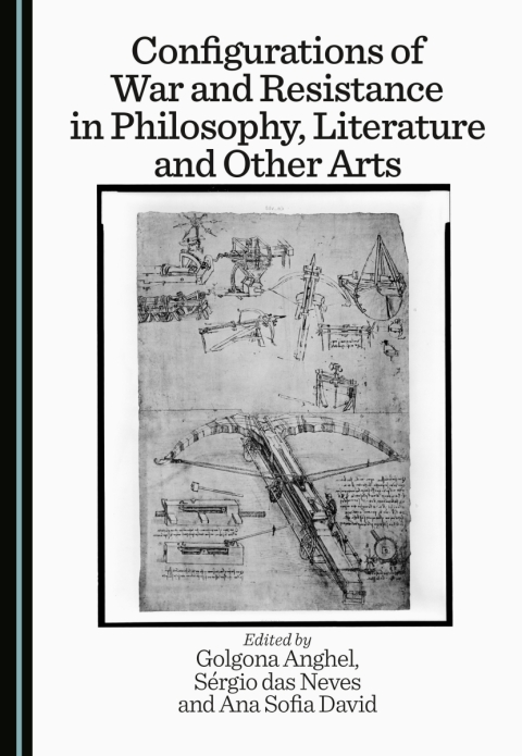 Cover image for book Configurations of War and Resistance in Philosophy, Literature and Other Arts