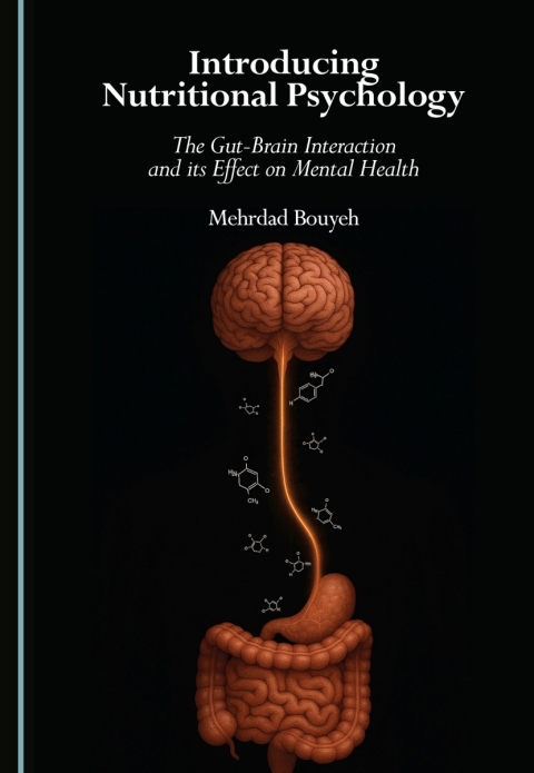 Cover image for book Introducing Nutritional Psychology: The Gut-Brain Interaction and its Effect on Mental Health
