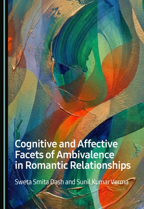 Cover image for book Cognitive and Affective Facets of Ambivalence in Romantic Relationships