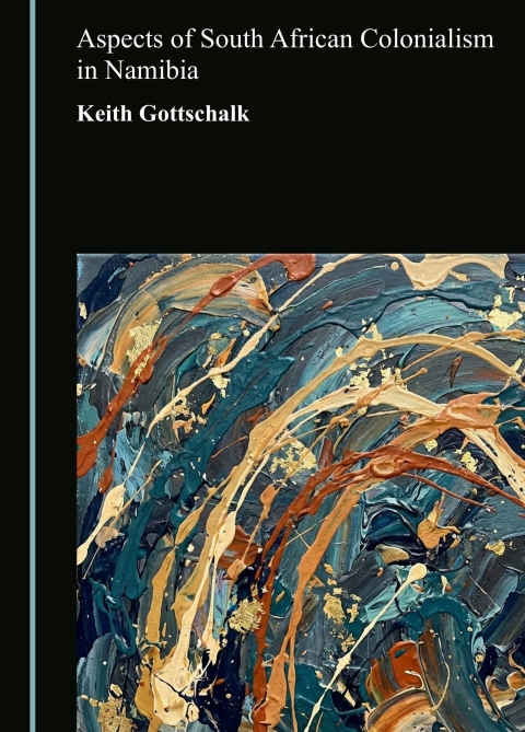 Cover image for book Aspects of South African Colonialism in Namibia