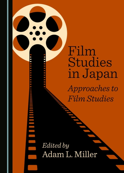 Cover image for book Film Studies in Japan: Approaches to Film Studies
