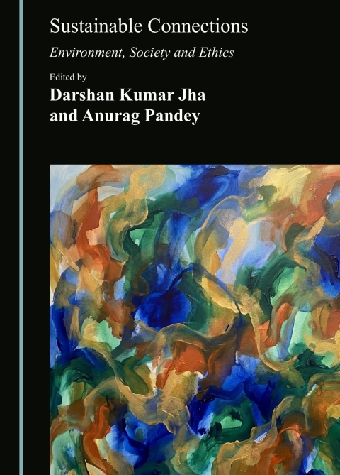 Cover image for book Sustainable Connections: Environment, Society and Ethics