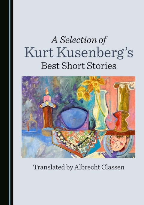 Cover image for book A Selection of Kurt Kusenberg's Best Short Stories