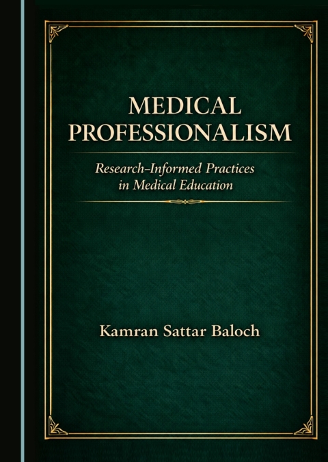 Cover image for book Medical Professionalism: Research-Informed Practices in Medical Education
