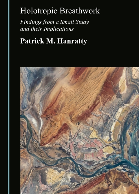 Cover image for book Holotropic Breathwork: Findings from a Small Study and their Implications