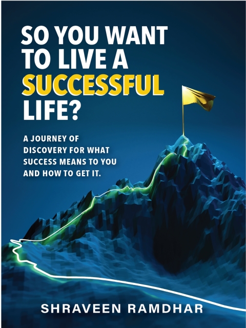 Cover image for book So You Want to Live a Successful Life?