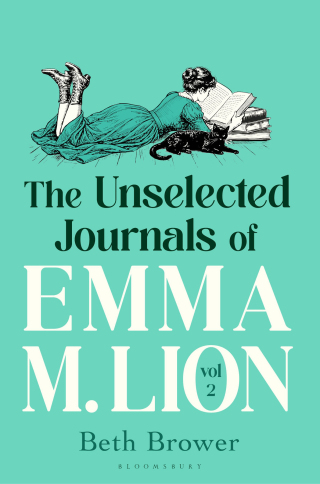 The Unselected Journals of Emma M. Lion, vol. 2
