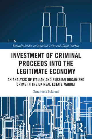 Investment of Criminal Proceeds into the Legitimate Economy