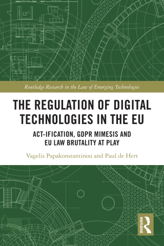 The Regulation of Digital Technologies in the EU