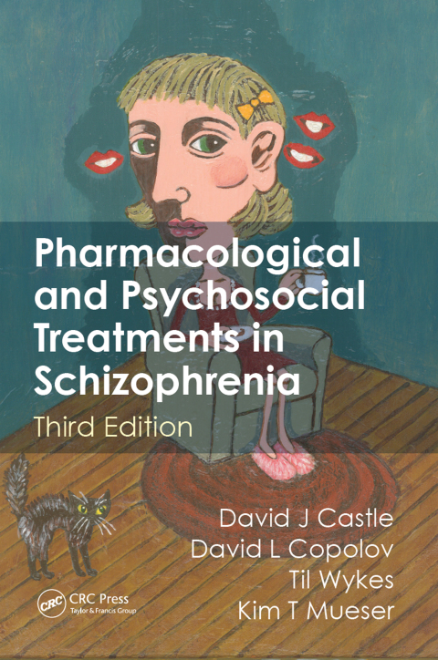 Pharmacological and Psychosocial Treatments in Schizophrenia 