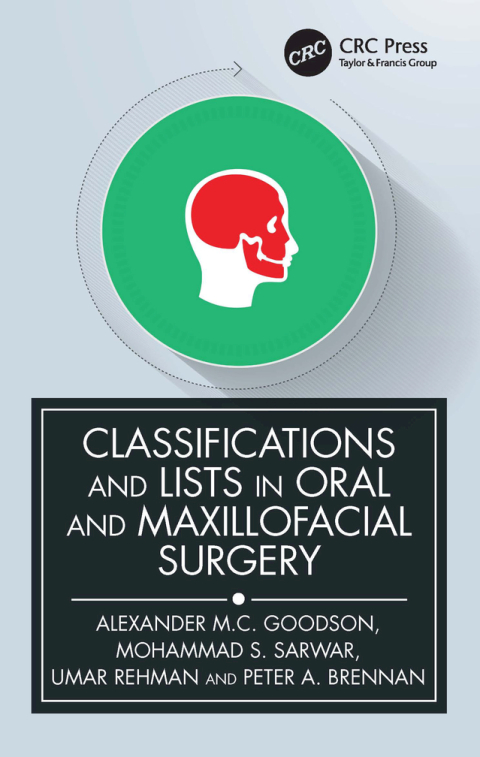 Classifications and Lists in Oral and Maxillofacial Surgery 