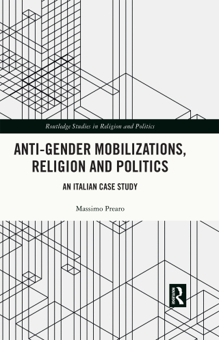 Anti-Gender Mobilizations, Religion and Politics