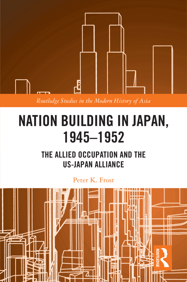 Nation Building in Japan, 1945–1952