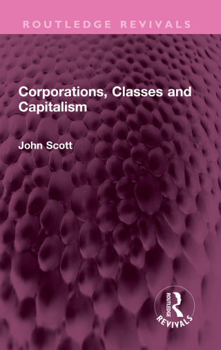 Corporations, Classes and Capitalism
