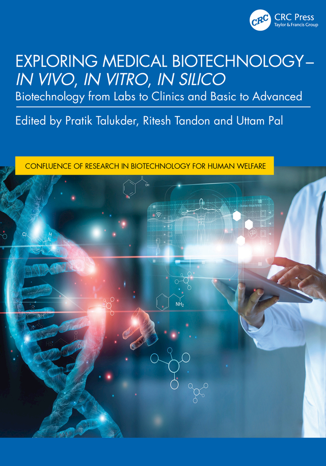Exploring Medical Biotechnology- in vivo, in vitro, in silico