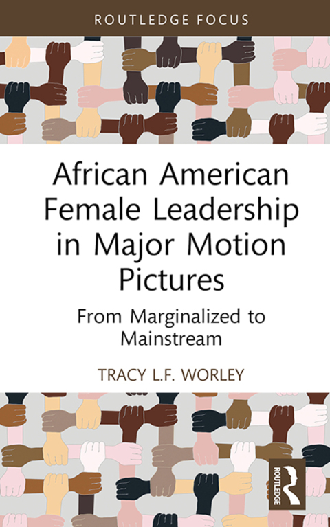 Cover image for book African American Female Leadership in Major Motion Pictures
