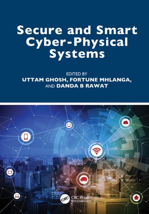 Cover image for book Secure and Smart Cyber-Physical Systems