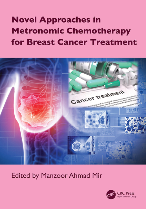 Cover image for book Novel Approaches in Metronomic Chemotherapy for Breast Cancer Treatment