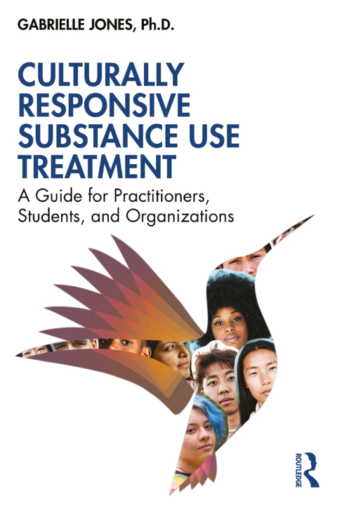 Cover image for book Culturally Responsive Substance Use Treatment