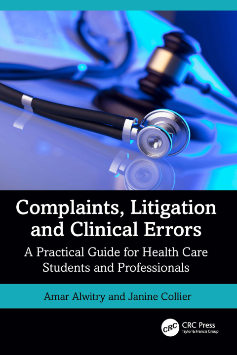 Complaints, Litigation and Clinical Errors 
