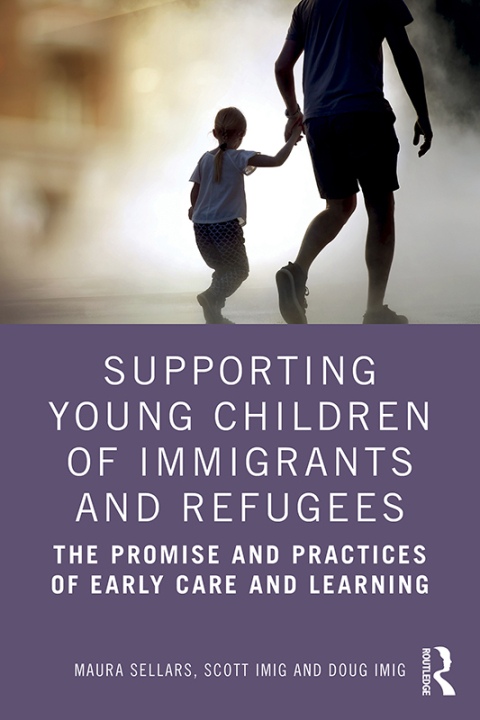 Supporting Young Children of Immigrants and Refugees 
