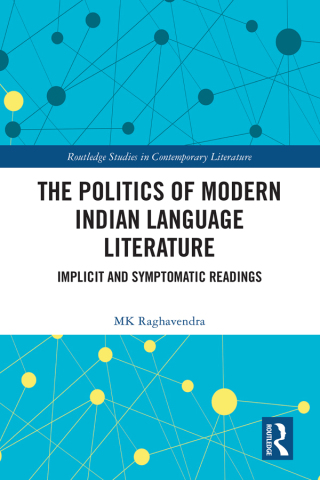 The Politics of Modern Indian Language Literature